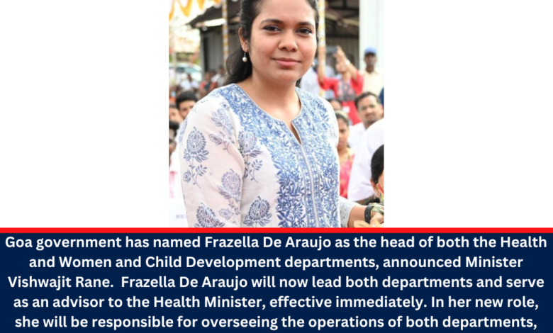 Frazella De Araujo Takes Charge of Health and Women & Child Development in Goa