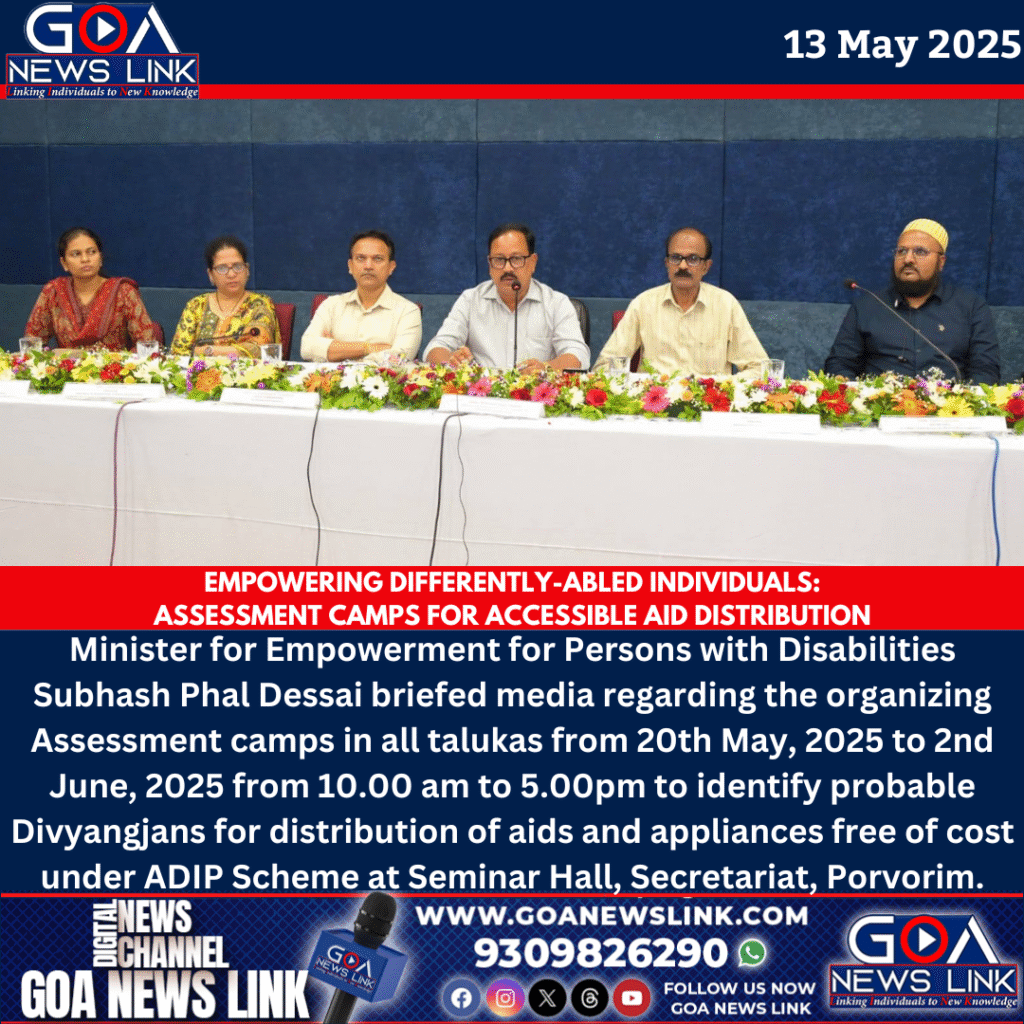 Minister Subhash Phal Dessai Announces Assessment Camps for ADIP Scheme Beneficiaries
