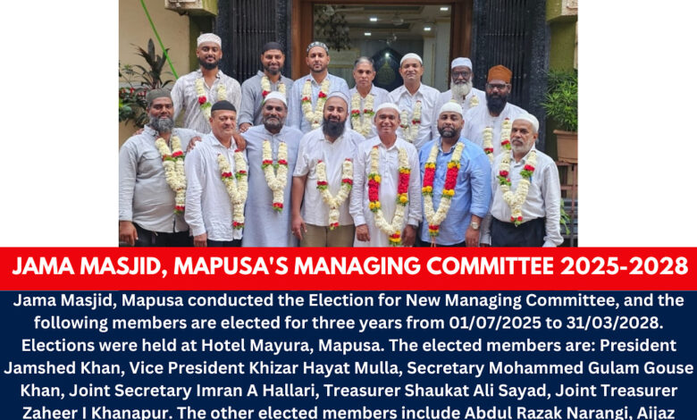 Jama Masjid, Mapusa's Managing Committee 2025-2028