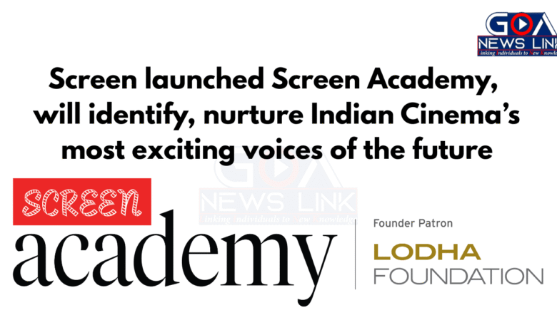 Screen launched Screen Academy, will identify, nurture Indian Cinema’s most exciting voices of the future