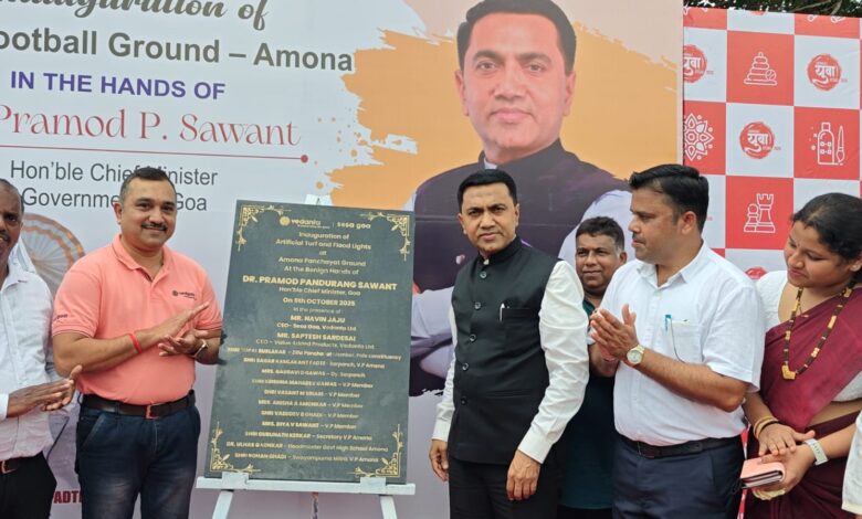 Dr Pramod Sawant, Hon’ble CM, Goa, Inaugurates Sesa Goa Sponsored Artificial Turf Ground at Amona
