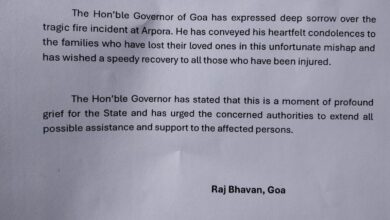 Governor of Goa condoles loss of lives in fire mishap in Arpora, Goa