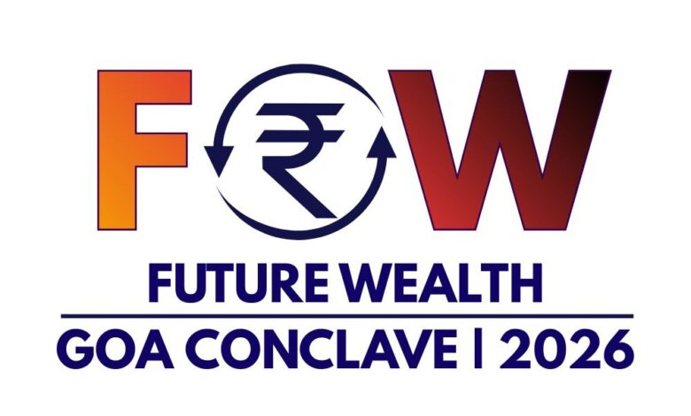 Future Wealth Goa Conclave 2026 Announced: A Dedicated Public Platform for Financial Awareness in Goa