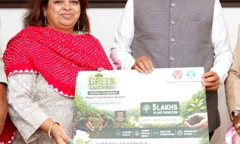 5 Lakh Saplings to Transform Gadchiroli’s Future 