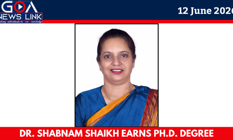 Another Feather in Goa Judiciary’s Cap; Dr. Shabnam Shaikh Earns Ph.D. Degree